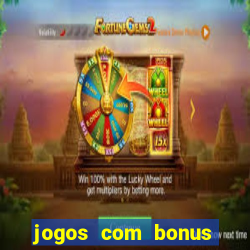 jogos com bonus sem deposito